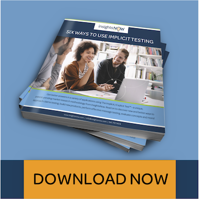 InsightsNow Six Ways to Use Implicit Testing